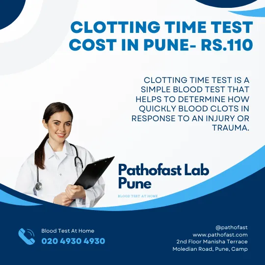 Clotting Time Test Cost in Pune