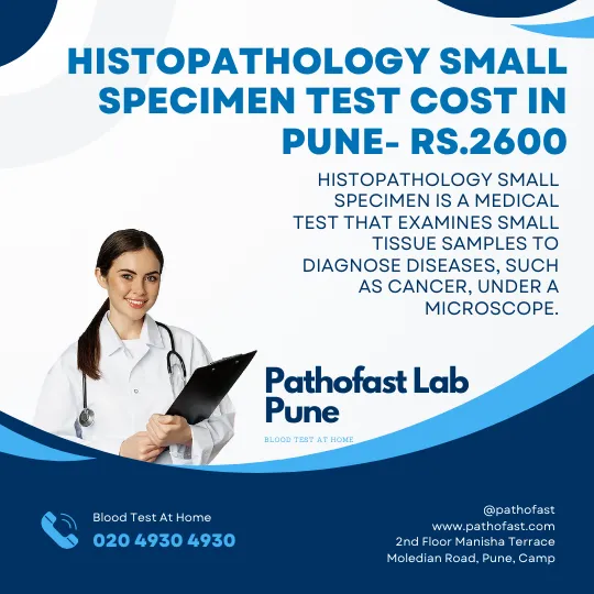 Histopathology Small Specimen Cost in Pune