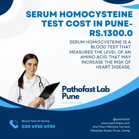 Serum Homocysteine Cost in Pune