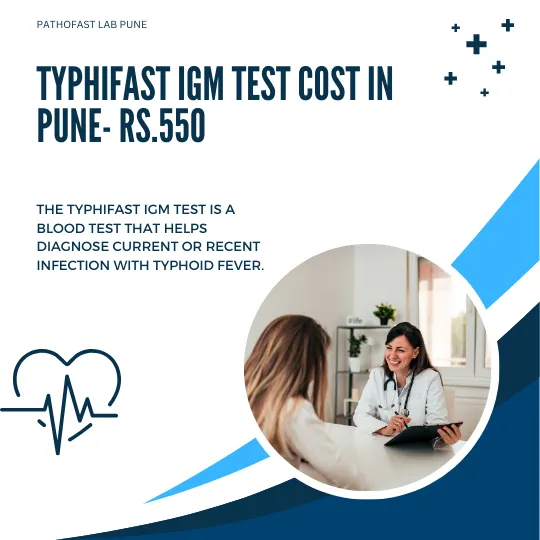 Typhifast IgM Test Cost in Pune