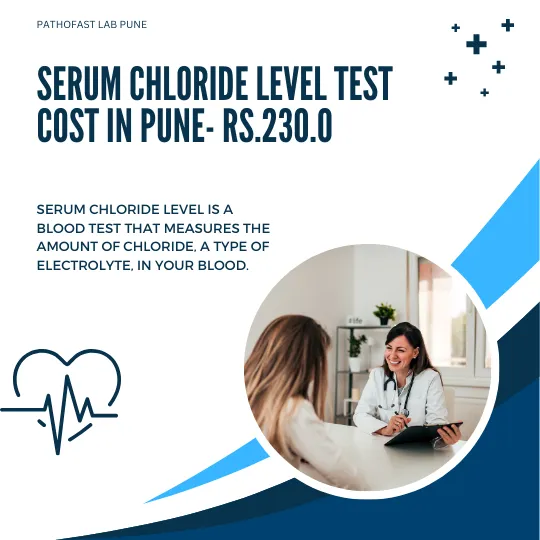 Serum Chloride Level Cost in Pune