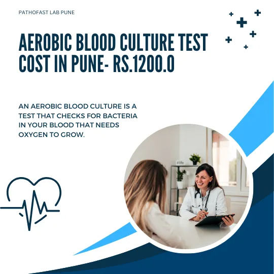 Aerobic Blood Culture Cost in Pune