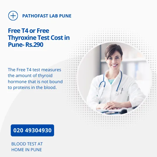 Free T4 or Free Thyroxine Test Cost in Pune