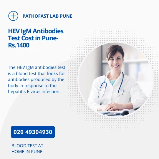 HEV IgM Antibodies Test Cost in Pune