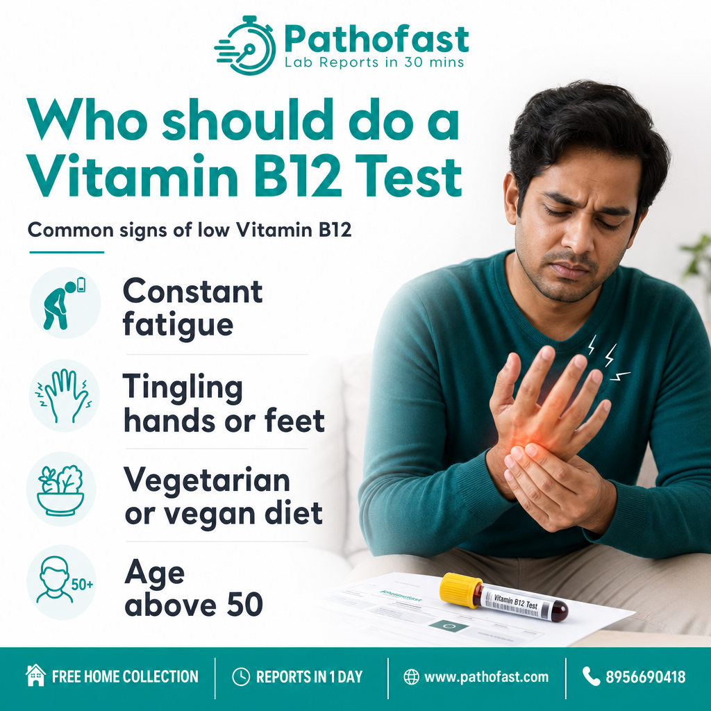 Who should do a Vitamin B12 Test - Pathofast Lab Pune